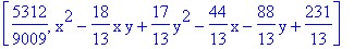 [5312/9009, x^2-18/13*x*y+17/13*y^2-44/13*x-88/13*y+231/13]